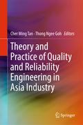 Theory and Practice of Quality and Reliability Engineering in Asia Industry
