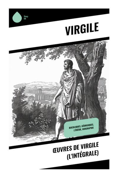 ¿uvres de Virgile (L’Intégrale)