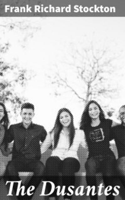 The Dusantes