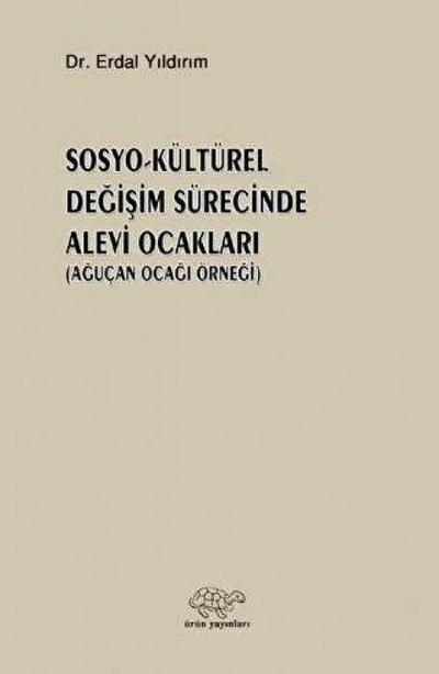 Sosyo-Kültürel Degisim Sürecinde Alevi Ocaklari