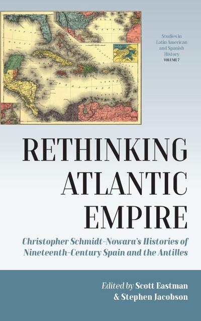 Rethinking Atlantic Empire