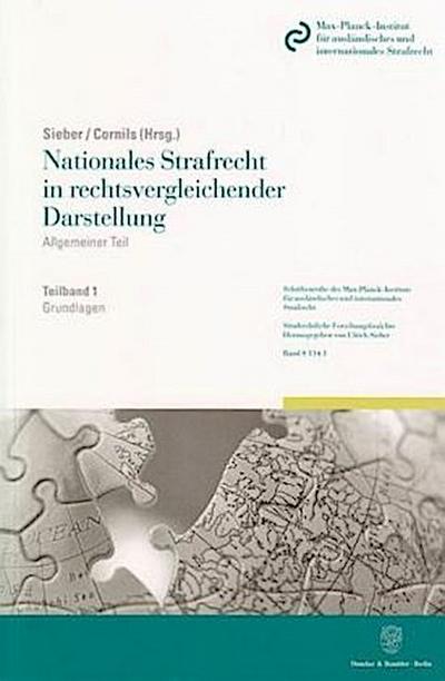 Nationales Strafrecht in rechtsvergleichender Darstellung. Bd.1
