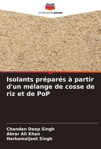 Isolants préparés à partir d’un mélange de cosse de riz et de PoP