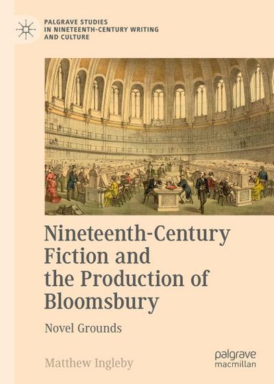 Nineteenth-Century Fiction and the Production of Bloomsbury