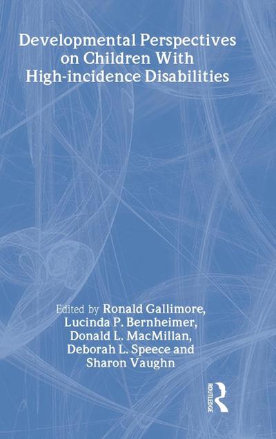 Developmental Perspectives on Children With High-incidence Disabilities