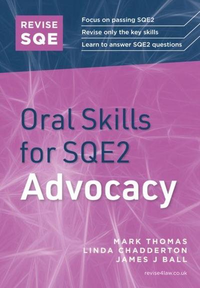 Revise SQE Oral Skills for SQE2: Advocacy