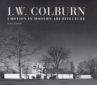 I. W. Colburn: Emotion in Modern Architecture