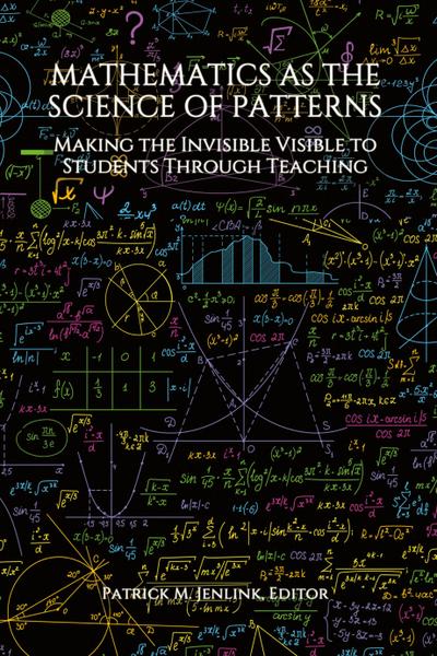 Mathematics as the Science of Patterns