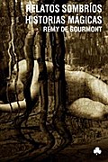 Relatos sombríos. Historias mágicas