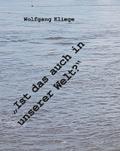 "Ist das auch unsere Welt?"