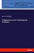 Prolegomena zu einer Psychologie der Architektur