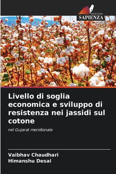 Livello di soglia economica e sviluppo di resistenza nei jassidi sul cotone