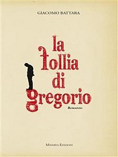 La follia di Gregorio