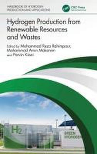 Hydrogen Production from Renewable Resources and Wastes