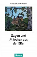 Sagen und Märchen aus der Eifel