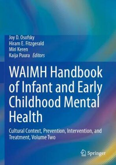 WAIMH Handbook of Infant and Early Childhood Mental Health