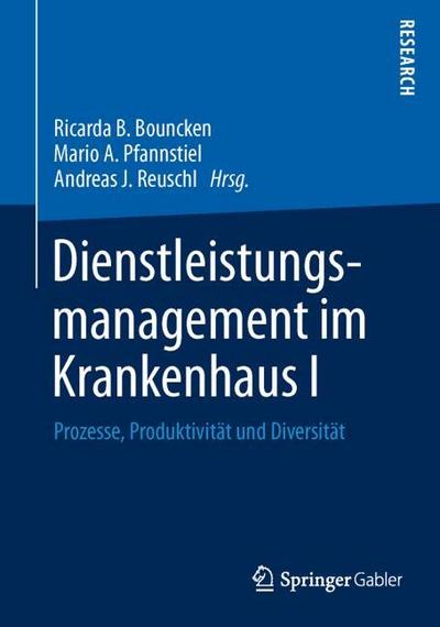 Dienstleistungsmanagement im Krankenhaus I
