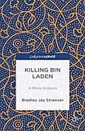 Killing bin Laden: A Moral Analysis