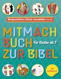 Mitmachbuch zur Bibel - Für Kinder ab 7 Jahre