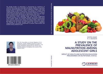 A STUDY ON THE PREVALENCE OF MALNUTRITION AMONG ADOLESCENT GIRLS