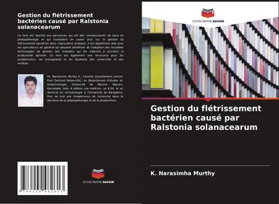 Gestion du flétrissement bactérien causé par Ralstonia solanacearum
