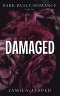 Damaged