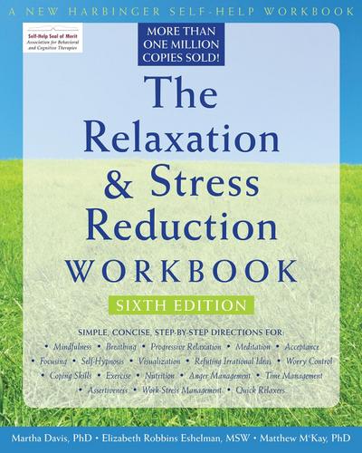 Relaxation and Stress Reduction Workbook