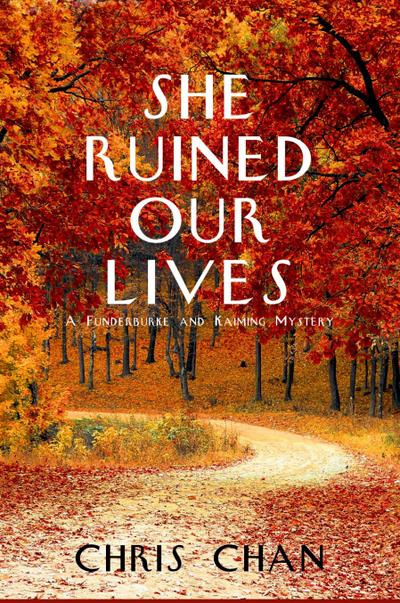 She Ruined Our Lives