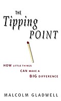 The Tipping Point: How Little Things Can Make A Big Difference