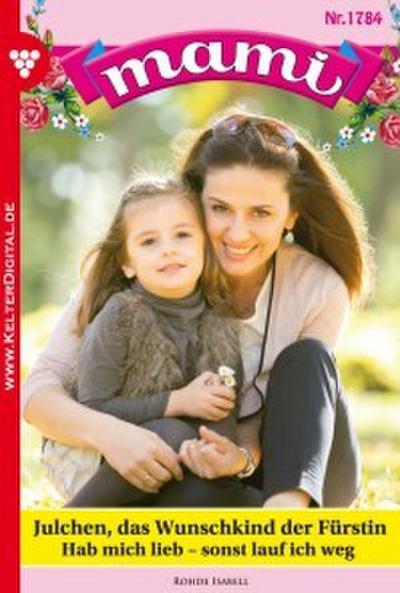 Mami 1784 - Familienroman