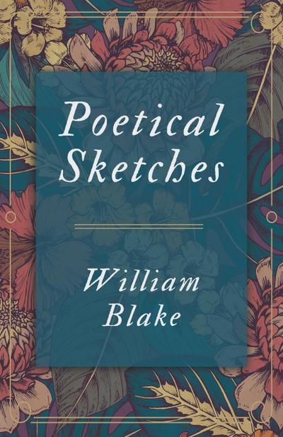 Poetical Sketches