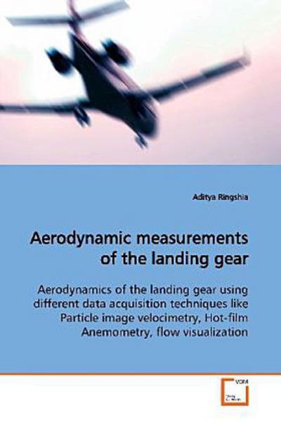 Aerodynamic measurements of the landing gear