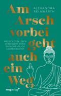 Am Arsch vorbei geht auch ein Weg - Special Edition