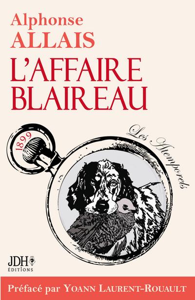 L’Affaire Blaireau - édition 2022