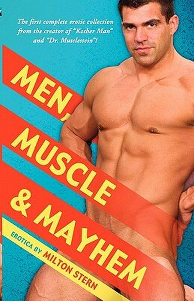 Men, Muscle & Mayhem