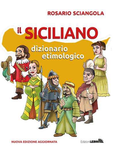 Sciangola, R: Siciliano. Dizionario etimologico