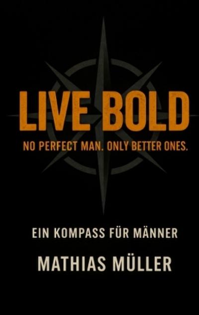 Live Bold