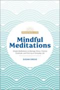 Mindful Meditations