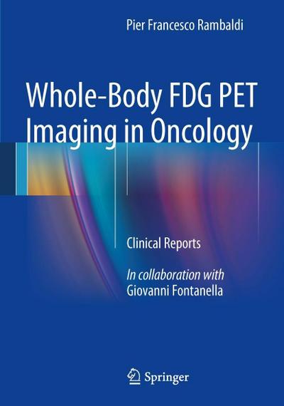 Whole-Body FDG PET Imaging in Oncology