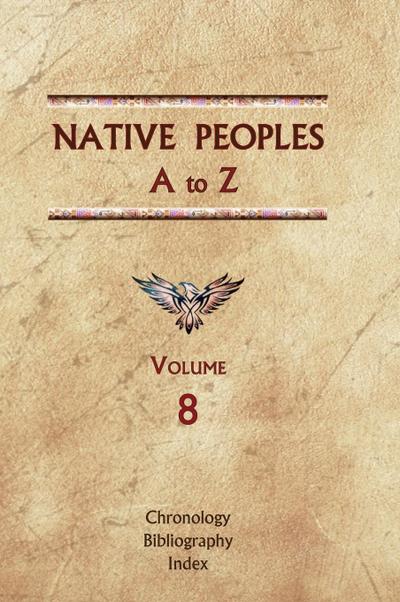 Native Peoples A to Z (Volume Eight)