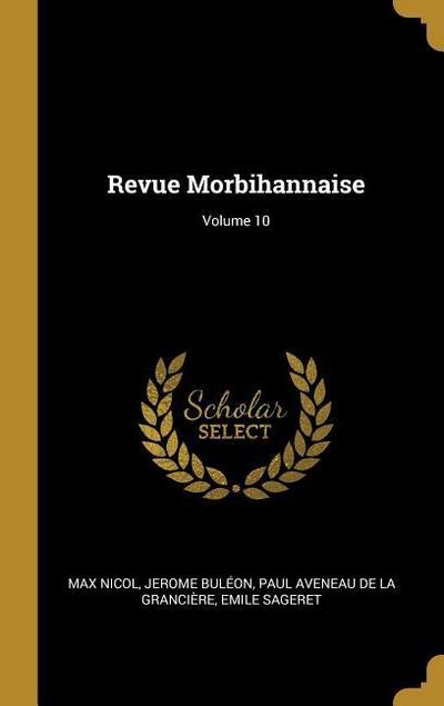 Revue Morbihannaise; Volume 10