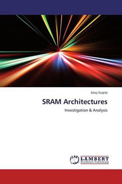 SRAM Architectures