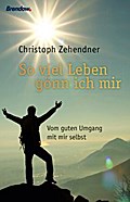 Soviel Leben gönn ich mir