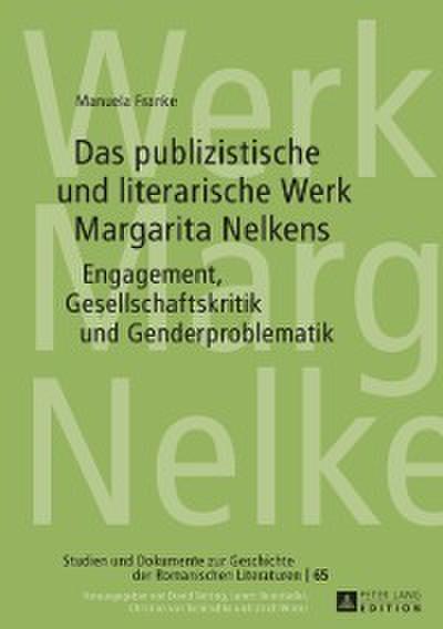 Das publizistische und literarische Werk Margarita Nelkens