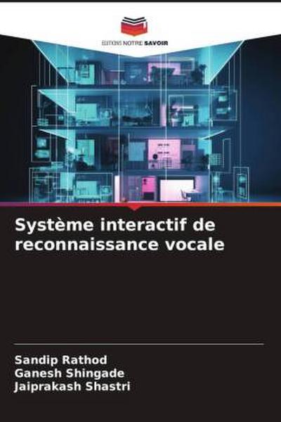 Système interactif de reconnaissance vocale