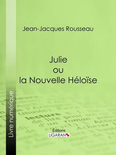 Julie ou la Nouvelle Héloïse
