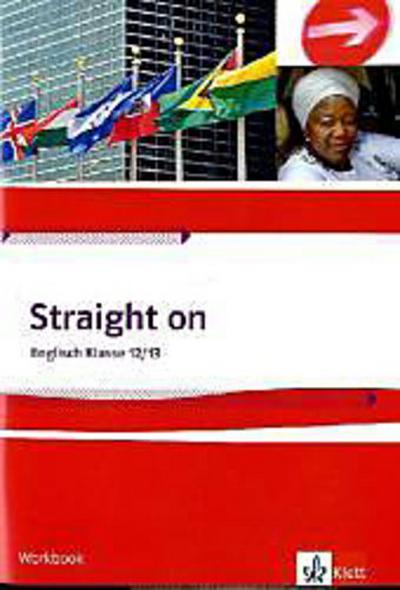 Straight On 2. Englisch Klasse 12/13: Workbook Band 2 - Marco Holly de
