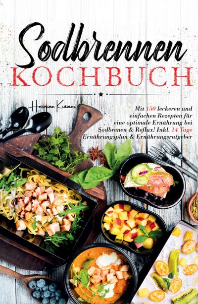Sodbrennen Kochbuch