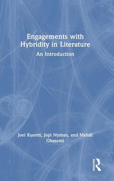Engagements with Hybridity in Literature