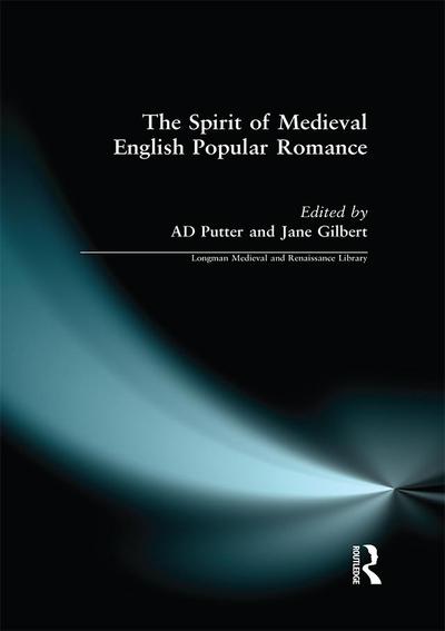 The Spirit of Medieval English Popular Romance